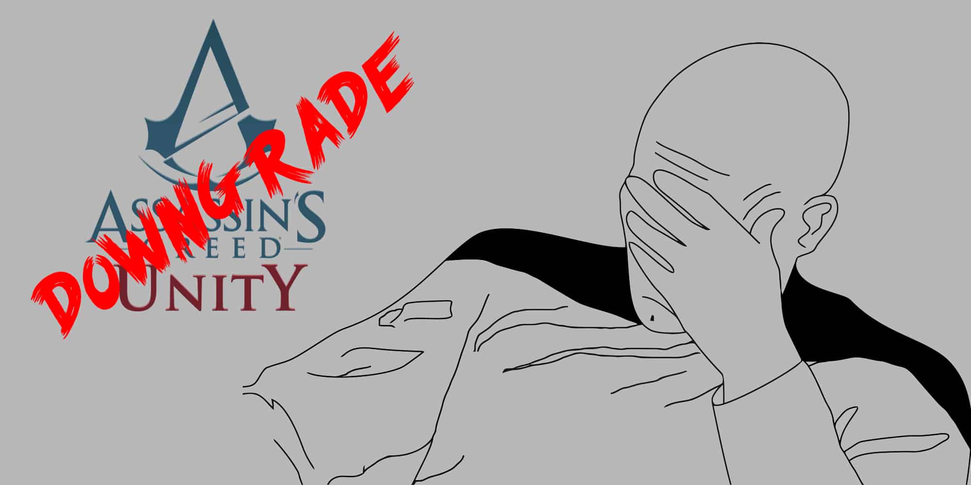 Facepalm Del Giorno Assassin S Creed Unity Downgradato Aggiornato